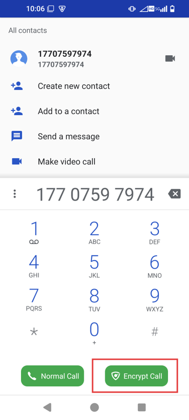 Native dialer with Normal Call and Encrypt Call buttons